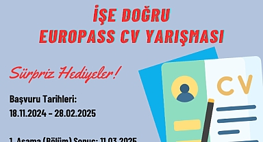 İŞE DOĞRU EUROPASS CV YARIŞMASI’NA BAŞVURULAR BAŞLADI