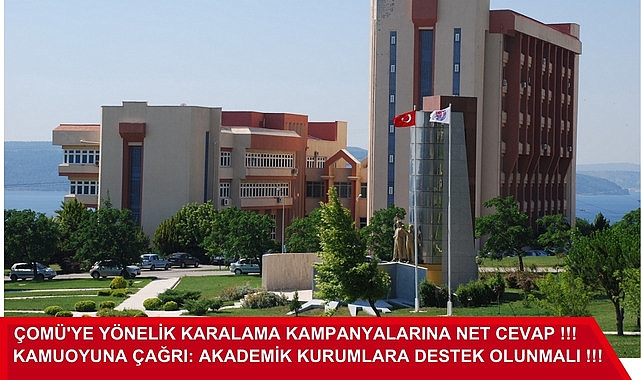 ÇOMÜ'YE YÖNELİK KARALAMA KAMPANYALARINA NET CEVAP !!!